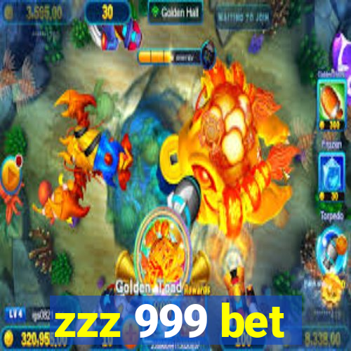 zzz 999 bet