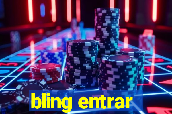 bling entrar