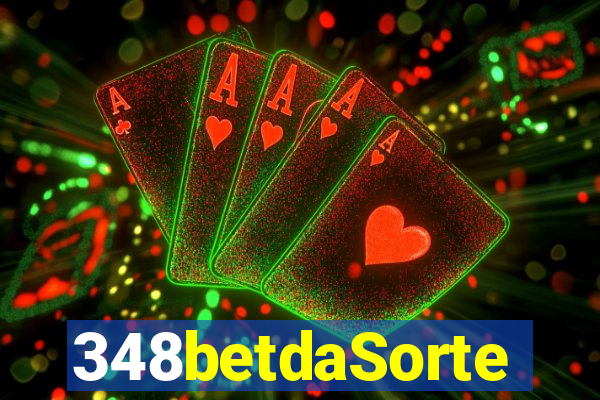 348betdaSorte