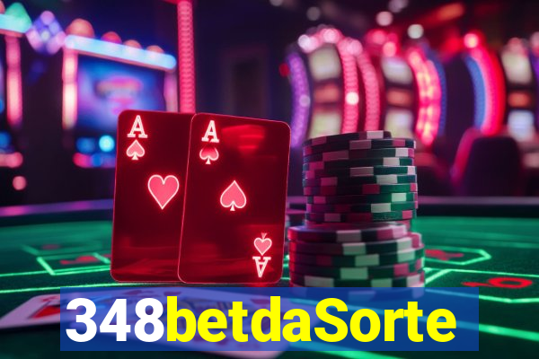 348betdaSorte