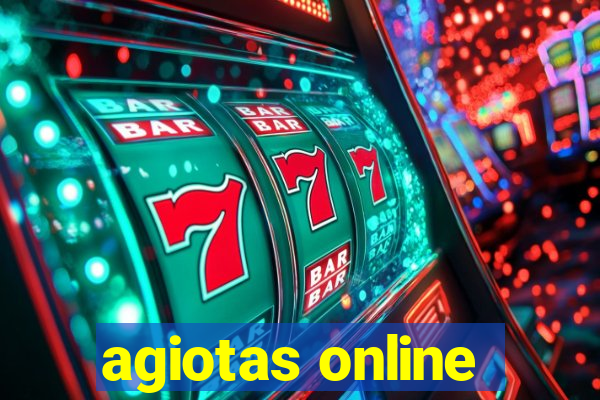 agiotas online