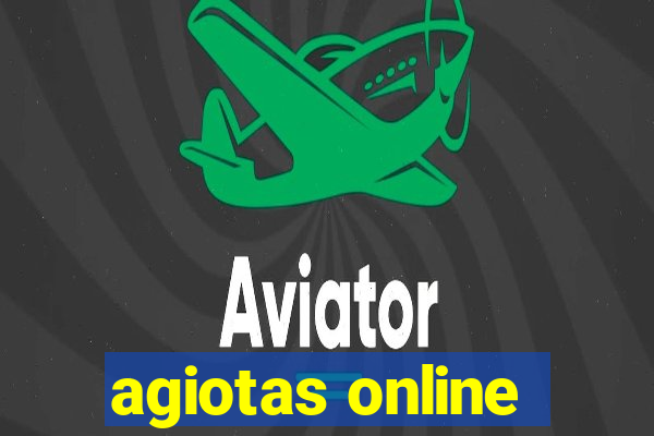 agiotas online