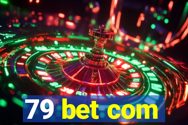 79 bet com