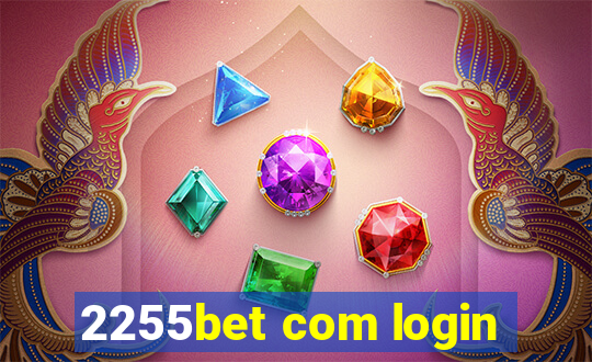 2255bet com login
