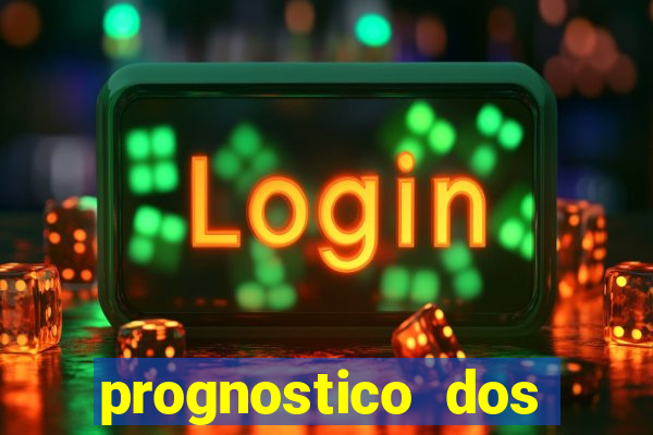 prognostico dos jogos de hoje