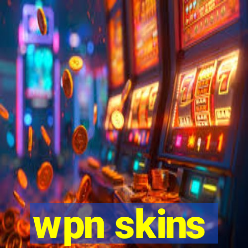 wpn skins