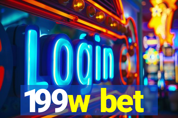 199w bet
