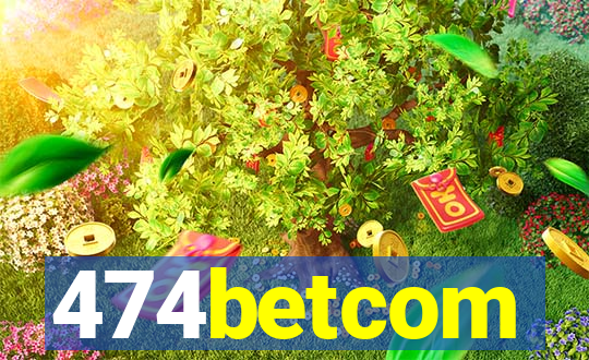 474betcom