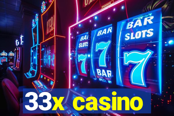 33x casino