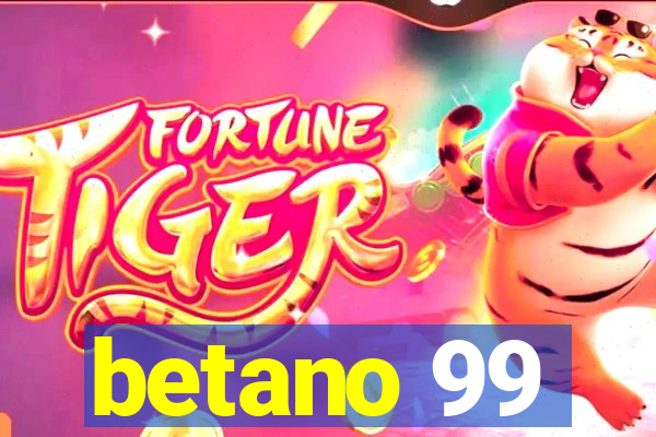 betano 99