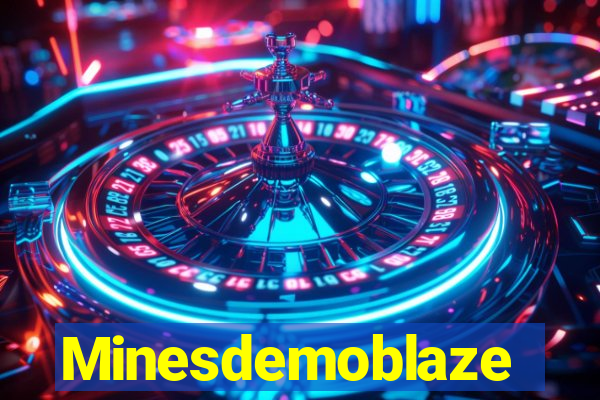 Minesdemoblaze