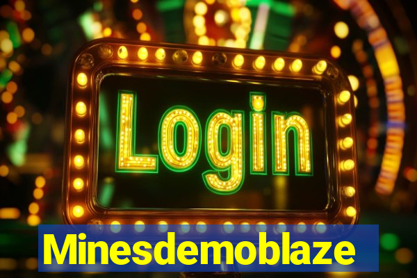 Minesdemoblaze