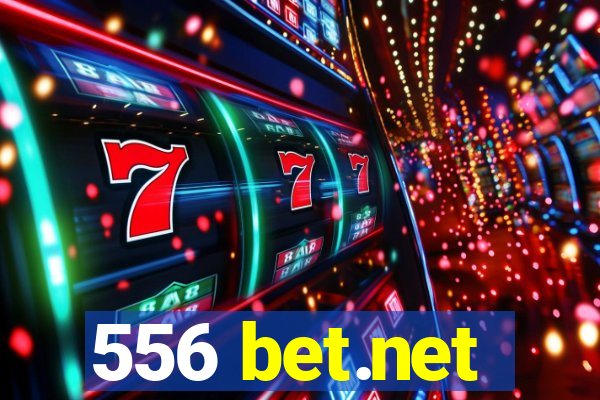 556 bet.net
