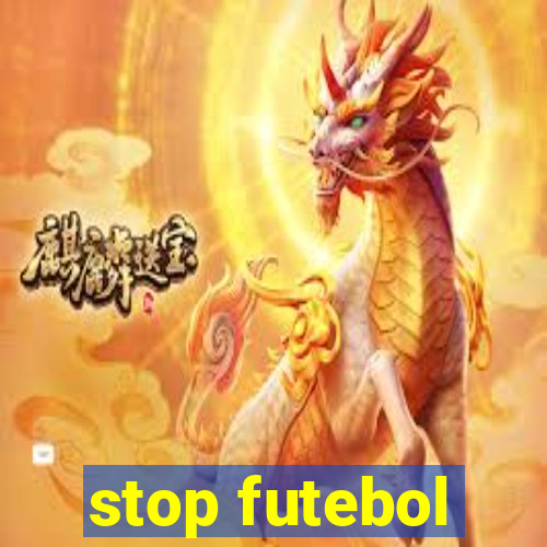 stop futebol