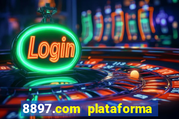 8897.com plataforma de jogos