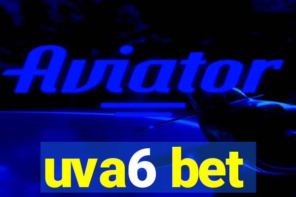 uva6 bet