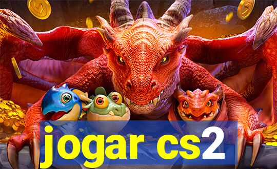 jogar cs2