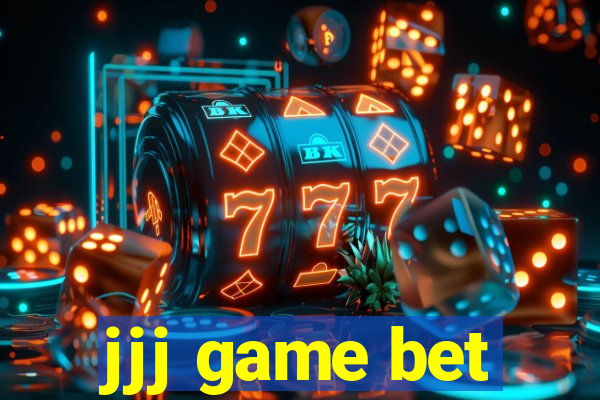 jjj game bet