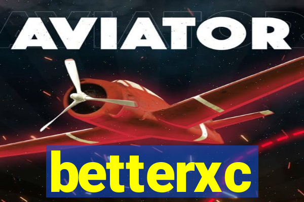 betterxc