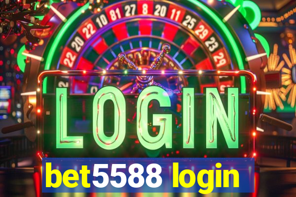 bet5588 login