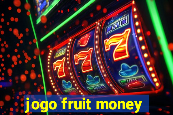 jogo fruit money