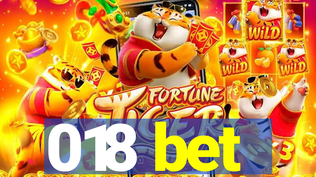 018 bet
