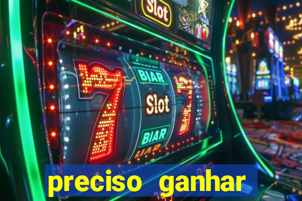 preciso ganhar dinheiro urgente