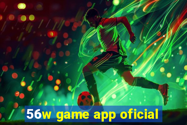 56w game app oficial