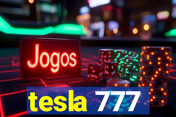 tesla 777