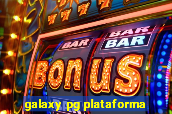 galaxy pg plataforma