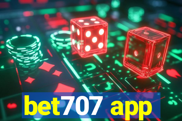 bet707 app