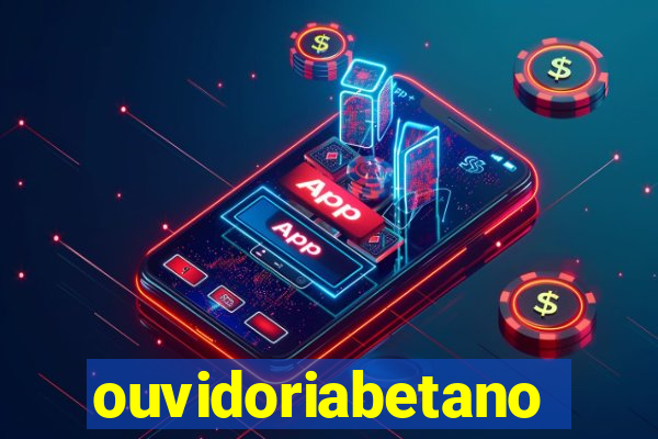 ouvidoriabetano