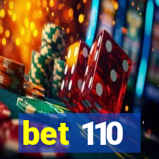 bet 110