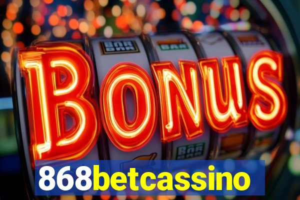 868betcassino