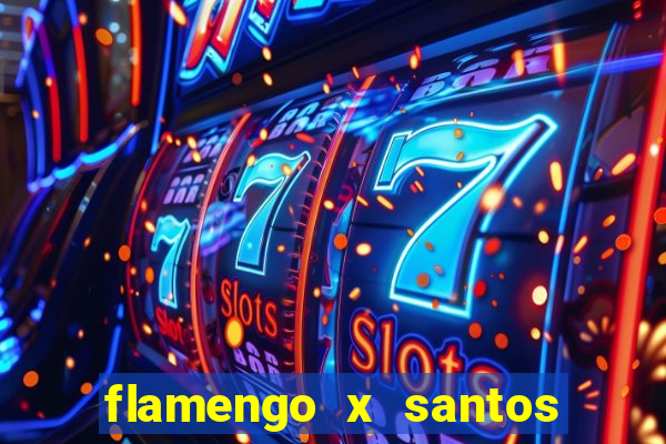 flamengo x santos 2011 jogo completo