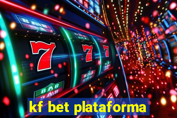 kf bet plataforma