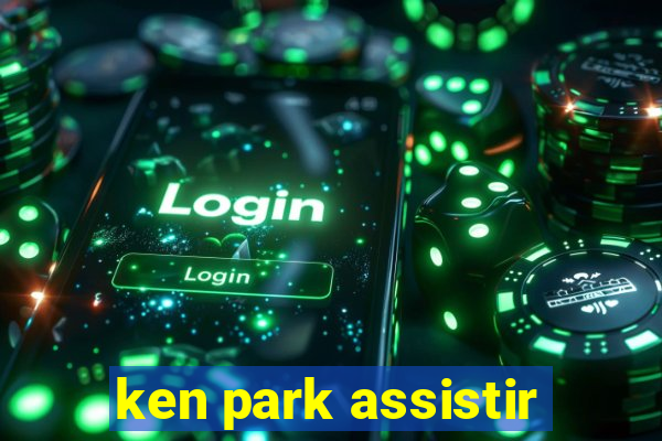 ken park assistir
