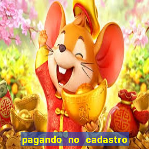 pagando no cadastro sem depósito