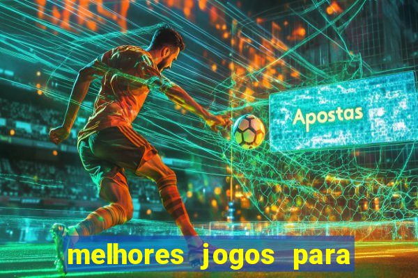 melhores jogos para play store