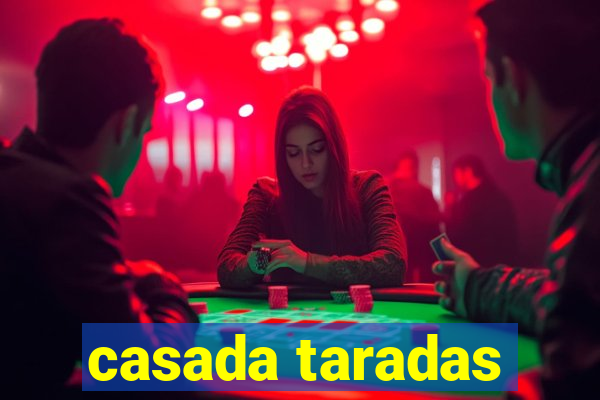 casada taradas