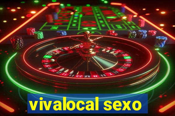 vivalocal sexo
