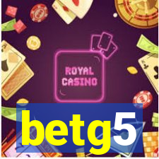 betg5