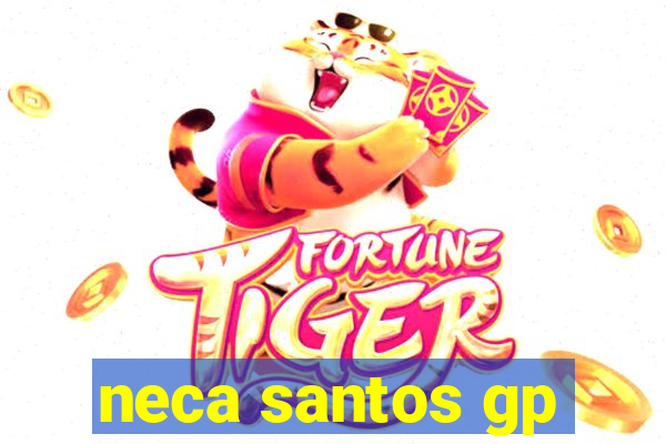 neca santos gp