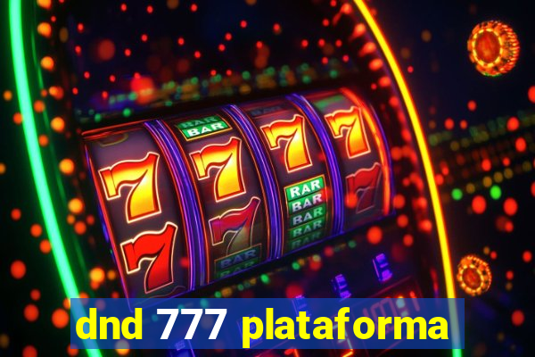 dnd 777 plataforma
