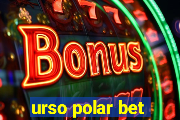 urso polar bet