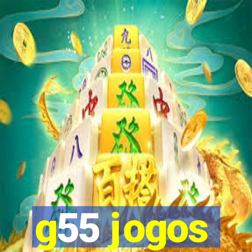 g55 jogos