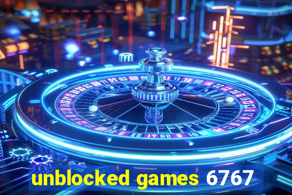 unblocked games 6767