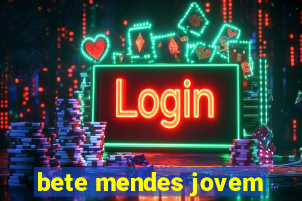 bete mendes jovem