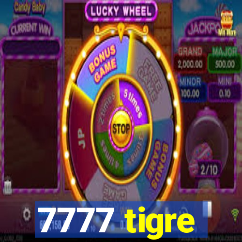 7777 tigre