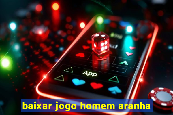 baixar jogo homem aranha